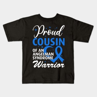Angelman Syndrome Awareness Cousin Angelman Syndrome Warrior Kids T-Shirt